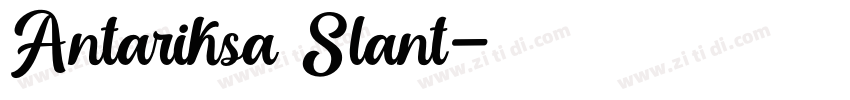 Antariksa Slant字体转换